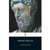 Meditations - Marcus Aurelius Meditations - Marcus Aurelius
