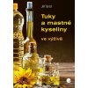 Tuky a mastné kyseliny Jiří Brát 2025
