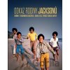 Odkaz rodiny Jacksonů - Fred Bronson, The Jacksons Odkaz rodiny Jacksonů - Fred Bronson, The Jacksons