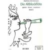 Die Altblockflöte spielen, lernen, musizieren. Bd.2