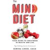 The Mind Diet: Your guide to greatness in health and life (Cscs Edwina Cheer)(Brožovaná) The Mind Diet: Your guide to greatness in health and life (Cscs Edwina Cheer)(Brožovaná)