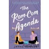 The Rom-Com Agenda - Jayne Denker The Rom-Com Agenda - Jayne Denker