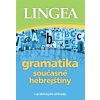 Gramatika současné hebrejštiny s praktickými příklady - Jana Valová Gramatika současné hebrejštiny s praktickými příklady - Jana Valová