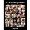 The Ultimate Hairstyle Handbook: with over 40 step-by-step picture tutorials and haircare tips (Abby Smith)(Brožovaná) The Ultimate Hairstyle Handbook: with over 40 step-by-step picture tutorials and haircare tips (Abby Smith)(Brožovaná)