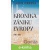 E-kniha Kronika zániku Evropy 1984-2054 - Vlastimil Vondruška E-kniha Kronika zániku Evropy 1984-2054 - Vlastimil Vondruška