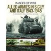Allied Armies in Sicily and Italy, 1943-1945 (Simon Forty)(Brožovaná) Allied Armies in Sicily and Italy, 1943-1945 (Simon Forty)(Brožovaná)
