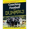 Coaching Football For Dummies - Greg Bach Coaching Football For Dummies - Greg Bach