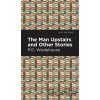 The Man Upstairs and Other Stories - P. G. Wodehouse The Man Upstairs and Other Stories - P. G. Wodehouse