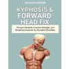 Kyphosis & Forward Head Fix Kyphosis & Forward Head Fix