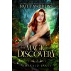 The Magic of Discovery (Britt Andrews)(Brožovaná) The Magic of Discovery (Britt Andrews)(Brožovaná)