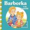 Barborka a jej kamaráti (Nancy Delvaux; Aline de Pétigny) Barborka a jej kamaráti (Nancy Delvaux; Aline de Pétigny)