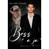 Boss a ja - Sara Mia Velinská - online doručenie Boss a ja - Sara Mia Velinská - online doručenie