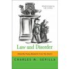Law and Disorder (Charles M Sevilla)(Brožovaná) Law and Disorder (Charles M Sevilla)(Brožovaná)