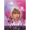 Who Is Taylor Swift?: Deluxe Edition - Kirsten Anderson Who Is Taylor Swift?: Deluxe Edition - Kirsten Anderson