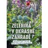 Zelenina v okrasné zahradě - Loreyová Heidi Zelenina v okrasné zahradě - Loreyová Heidi