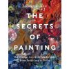 The Secrets of Painting - Lachlan Goudie The Secrets of Painting - Lachlan Goudie