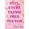 Veci, ktoré tajíme pred svetom - Lucy Score Veci, ktoré tajíme pred svetom - Lucy Score