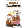 ESCUELA DE RATONES !DE EXCURSIÓN A LA CIUDAD! (AGNES MATHIEU-DAUDE,MARC BOUTAVANT)(Brožovaná) ESCUELA DE RATONES !DE EXCURSIÓN A LA CIUDAD! (AGNES MATHIEU-DAUDE,MARC BOUTAVANT)(Brožovaná)