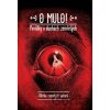 O mulo! Povídky o duchách zemřelých. - KHER O mulo! Povídky o duchách zemřelých. - KHER