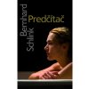 Predčítač - Bernhard Schlink