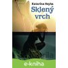 E-kniha Sklený vrch - Katarína Soyka E-kniha Sklený vrch - Katarína Soyka