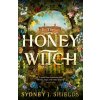 The Honey Witch - Sydney J. Shields The Honey Witch - Sydney J. Shields