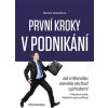 První kroky v podnikání První kroky v podnikání