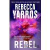 Rebel - Rebecca Yarros Rebel - Rebecca Yarros