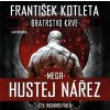 Mega hustej nářez Mega hustej nářez