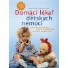 Domácí lékař dětských nemocí - Helmut Keudel, Barbara Capelle