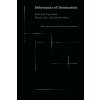 Informatics of Domination (Melody Jue,Jennifer Rhee)(Brožovaná) Informatics of Domination (Melody Jue,Jennifer Rhee)(Brožovaná)