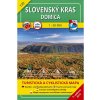VKÚ Harmanec TM 139 - Slovenský kras - Domica - Turistická mapa VKÚ Harmanec TM 139 - Slovenský kras - Domica - Turistická mapa