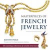 Masterpieces of French Jewelry Masterpieces of French Jewelry
