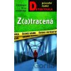 Z(a)tracená - Štěpánka Běla Houbková Z(a)tracená - Štěpánka Běla Houbková