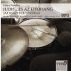 Judit... és az utóhang - Hangoskönyv (MP3) Judit... és az utóhang - Hangoskönyv (MP3)