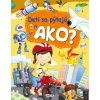 Deti sa pýtajú AKO? Deti sa pýtajú AKO?