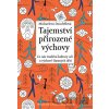 Tajemství přirozené výchovy - Michaeleen Doucleff, Ella Trujill (Ilustrátor) Tajemství přirozené výchovy - Michaeleen Doucleff, Ella Trujill (Ilustrátor)