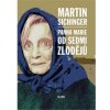 Panna Marie od Sedmi zlodějů - Martin Sichinger Panna Marie od Sedmi zlodějů - Martin Sichinger