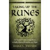 Taking Up the Runes (Diana L. Paxson)(Brožovaná) Taking Up the Runes (Diana L. Paxson)(Brožovaná)