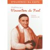 Modlíme sa s Vincentom de Paul Modlíme sa s Vincentom de Paul