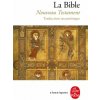 La Bible Nouveau Testament/Traduction oecumenique (Brožovaná) La Bible Nouveau Testament/Traduction oecumenique (Brožovaná)