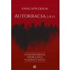 Autokracia, s. r. o. - Anne Applebaum Autokracia, s. r. o. - Anne Applebaum