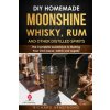 DIY Homemade Moonshine, Whisky, Rum, and Other Distilled Spirits: The Complete Guidebook to Making Your Own Liquor, Safely and Legally (Richard Armstrong)() DIY Homemade Moonshine, Whisky, Rum, and Other Distilled Spirits: The Complete Guidebook to Making Your Own Liquor, Safely and Legally (Richard Armstrong)()