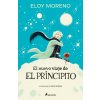 El nuevo viaje de el principito (Eloy Moreno)(Kniha) El nuevo viaje de el principito (Eloy Moreno)(Kniha)