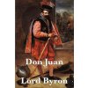 Don Juan (Lord George Gordon Byron)(Brožovaná) Don Juan (Lord George Gordon Byron)(Brožovaná)