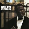 Davis Miles: Miles In Berlin - CD Davis Miles: Miles In Berlin - CD