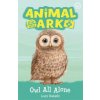 Animal Ark, New 12: Owl All Alone (Lucy Daniels)(Brožovaná) Animal Ark, New 12: Owl All Alone (Lucy Daniels)(Brožovaná)