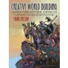 Creative World Building and Creature Design - Mark Nelson Creative World Building and Creature Design - Mark Nelson