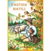 Pastier Matej - Eva Buroňová Pastier Matej - Eva Buroňová