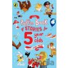 The Puffin Book of Stories for Five-year-olds - Wendy Cooling, Steve Cox (ilustrácie) The Puffin Book of Stories for Five-year-olds - Wendy Cooling, Steve Cox (ilustrácie)